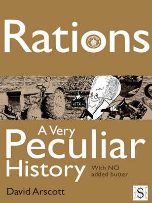 cover image of Rations, A Very Peculiar History